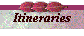 Itineraries